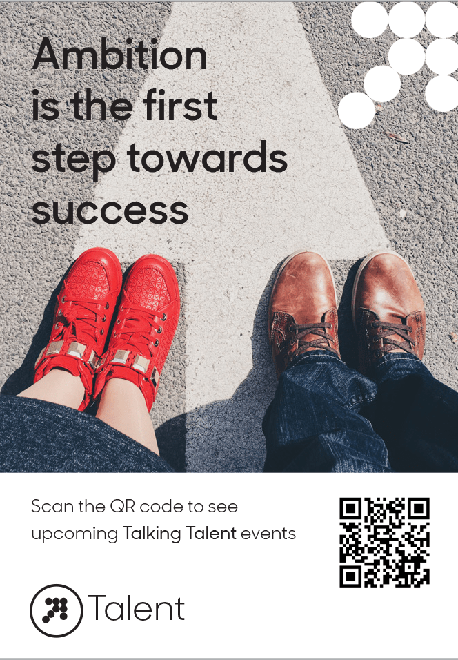 Talent poster featuring photo of two pairs of shoes on a path forward with the text "Ambition is the first step forward"